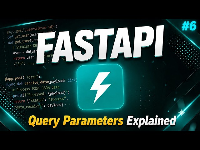 FastAPI Tutorial #6 - Query Parameters Explained | Filtering, Sorting & Pagination Basics [2026]