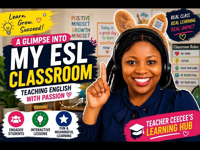 A Glimpse Into My ESL Classroom | Teaching English with Passion
