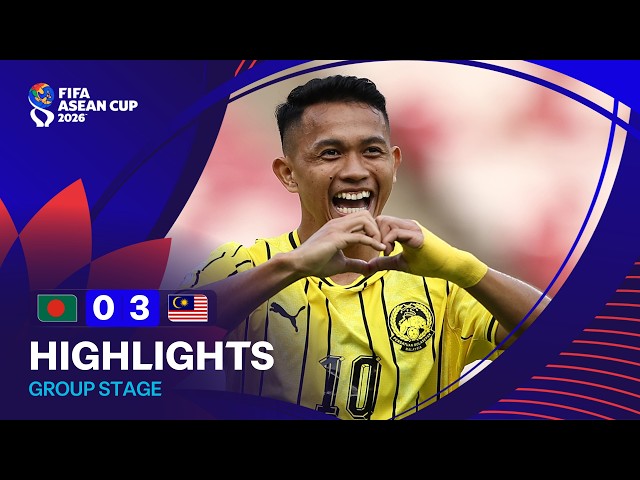 HIGHLIGHTS | Bangladesh vs Malaysia | FIFA ASEAN Cup 2026™