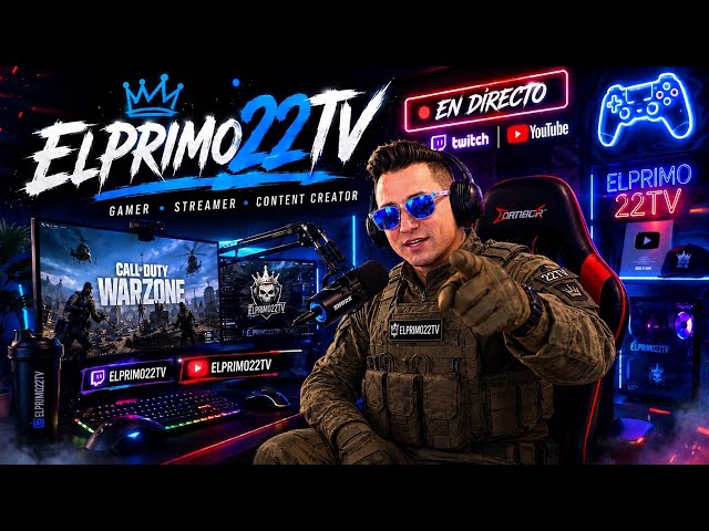 🔴 WARZONE EN DIRECTO AHORA 🔥 ElPrimo22TV #prime #cod #codwarzone #warzone3 #top #fps #bo7