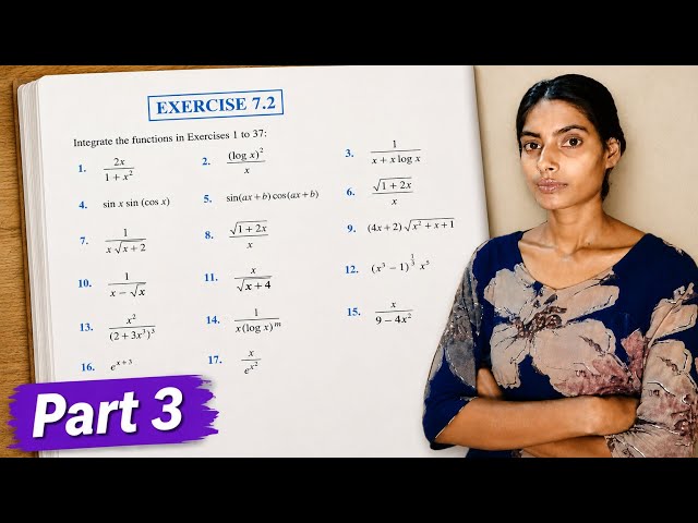 Part3 Exercise 7.2 Complete Solutions | Integration Class 12 Maths | NCERT ChapterExercise 7.2 