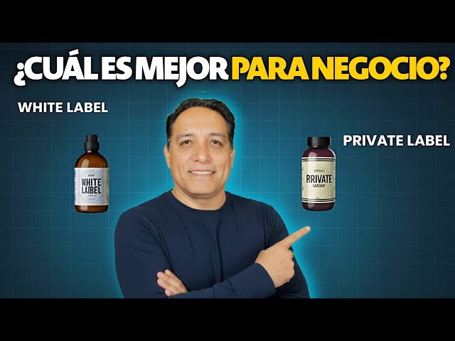 ¿Cuál es la MEJOR opción White Label o Private Label para tu negocio?