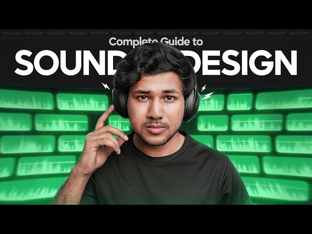 Complete Guide to Sound Design any Video like a PRO