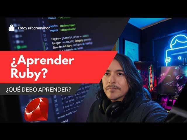 No estudies Ruby sin ver este video primero