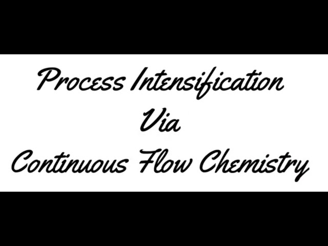 Department webinar:Process Intensification via continuous flow chemistry by Prof. Anil Kumar-