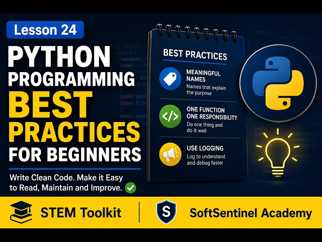 Python Programming Best Practices for Beginners | Learn Python in 5 Minutes | STEM Toolkit