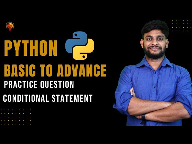 Practice Question Conditional Statement | Python Beginner to Advance | Python Tutorial