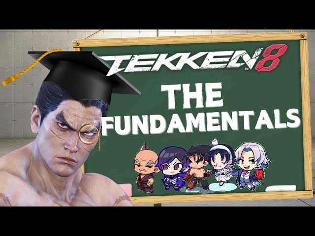The Tekken 8 FUNDAMENTALS