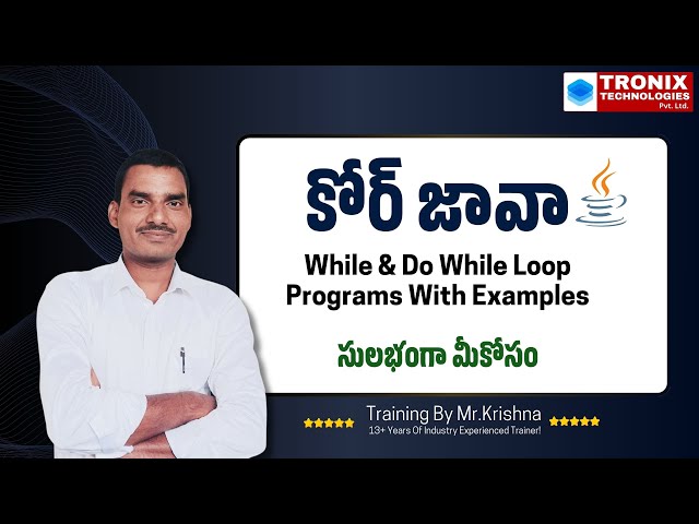 While & Do While Loop Programs With Example  || Core Java Telugu Tutorials