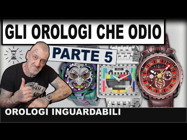Gli orologi che odio #5 - D&G, Constantin Chaykin, Invicta, Boomberg, Schwarznegger, Croton