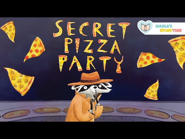 📚 SECRET PIZZA PARTY - Kids Books Read Aloud