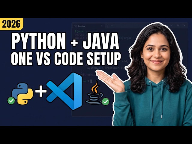 Setup VS Code for Coding (Python & Java) — The Complete Tutorial