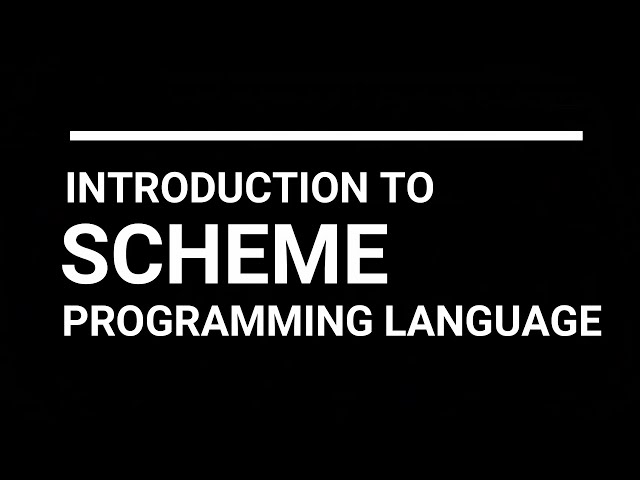 Introduction to Scheme (Scheme Programming Language #1)