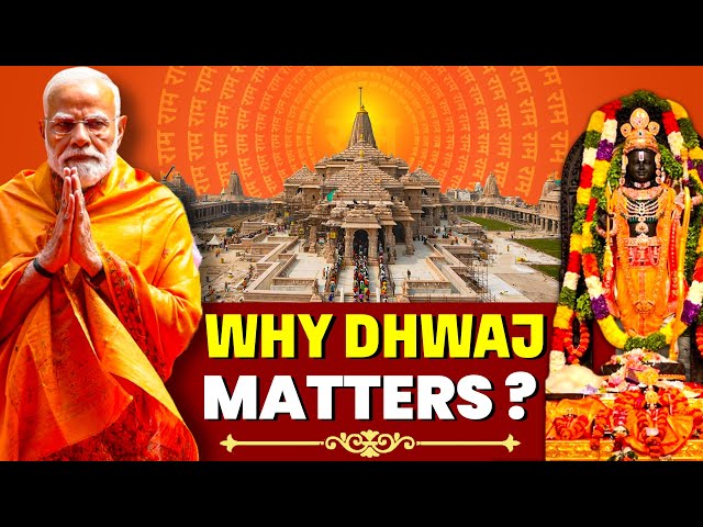 Explained: The Spiritual Significance of Dhwaj Sthapna in Ram Temple