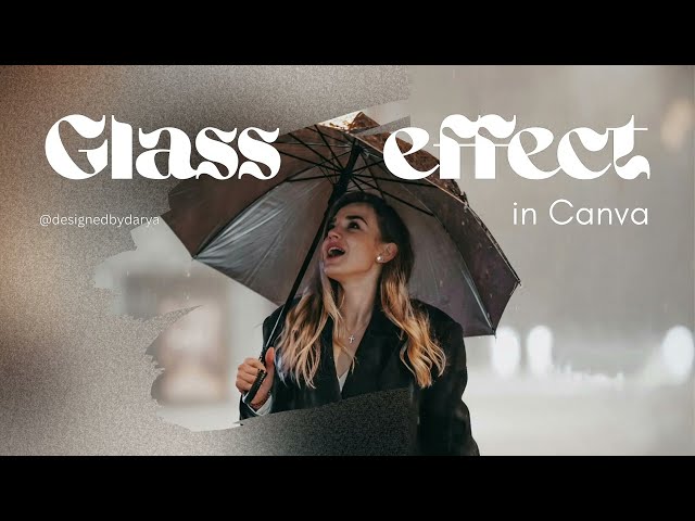 How to Make a Blurred Glass Effect in Canva (Easy Tutorial)