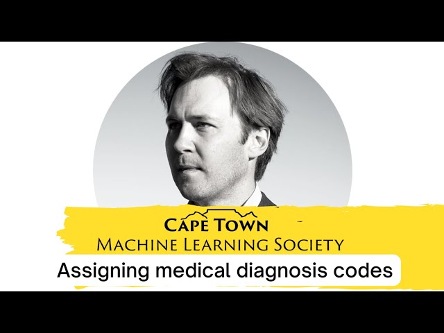 Automatic assignment of diagnosis codes to free-form medical notes | 29 March 2022 | Stefan Strydom