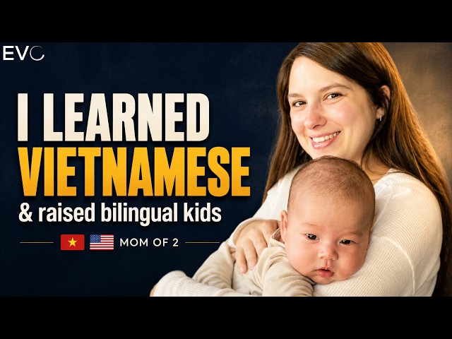 How I Learned Vietnamese and Raised Bilingual Kids | Evolve Podcast
