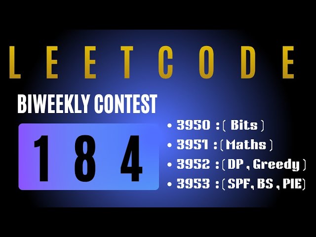 LeetCode Biweekly Contest 184 Solutions | DP, Greedy, Maths & Inclusion-Exclusion (PIE)