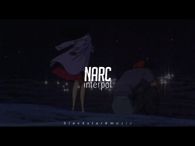 narc • interpol • traducida al español + lyrics