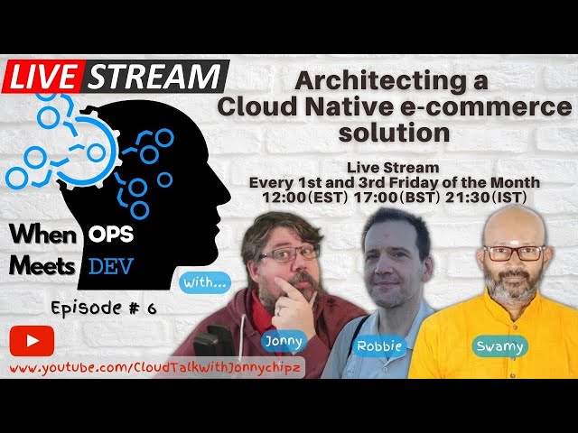 When Dev Meets Ops Ep #6 - Microservices Infrastructure Deployment and IaC