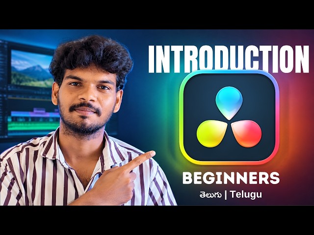 Learn DaVinci Resolve from Scratch in Telugu | Beginner’s Video Editing Guide