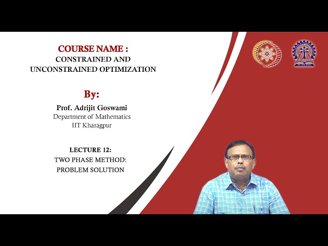 Lecture 12: Two Phase Method: Problem Solution