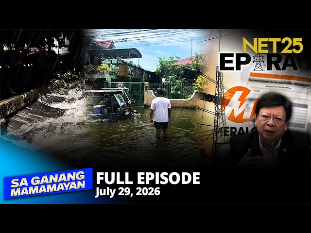 Sa Ganang Mamamayan - July 29, 2026