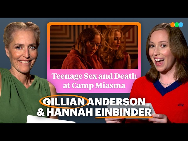 Teenage Movie Memories with Gillian Anderson and Hannah Einbinder (Camp Miasma)