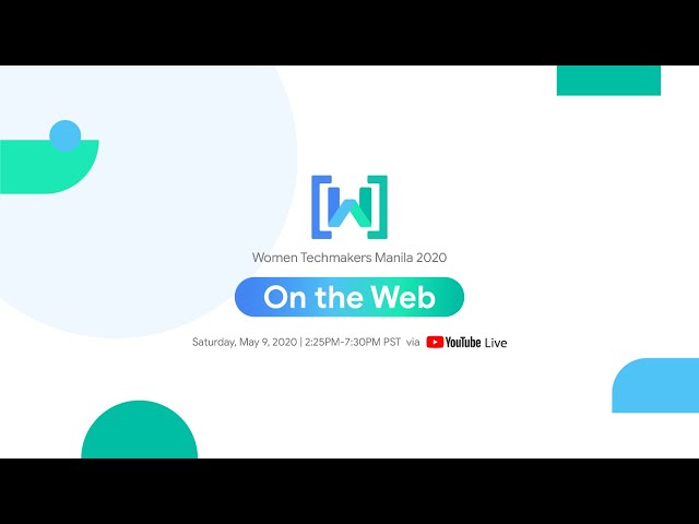 Women Techmakers Manila 2020 - On The Web