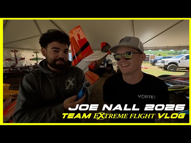 TEAM EXTREME Vlog | Joe Nall 2026 Wrap Up!  @ExtremeFlightSolutions