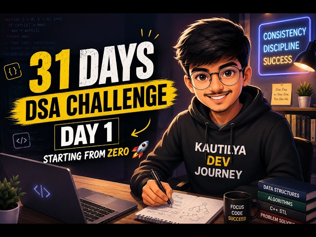 31 Days DSA Challenge | Day 1 - Starting From Zero 🚀