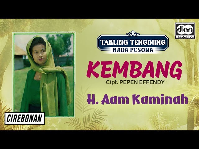 Aam Kaminah - Kembang | Official Audio