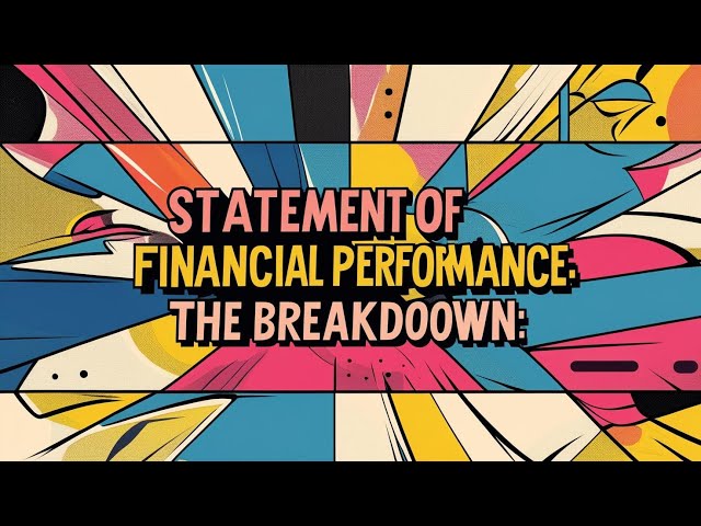 Statement of Financial Performance: The Breakdown