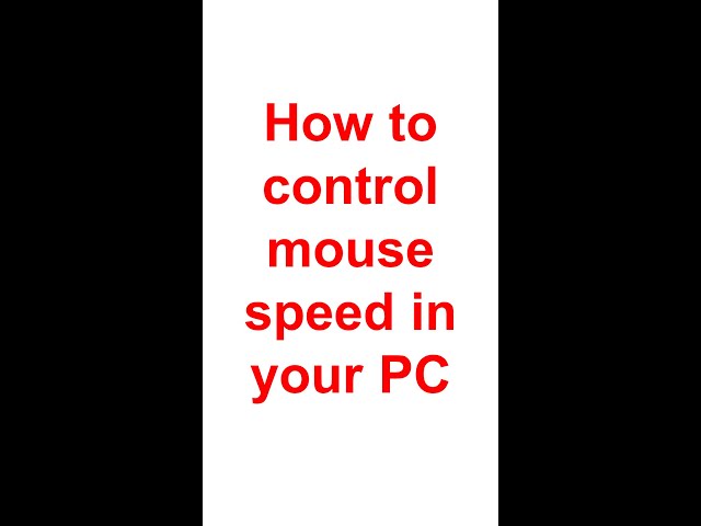 Control mouse speed in your pc #shorts