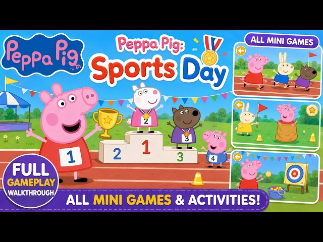 Peppa Pig: Sports Day 🏅 | Full Gameplay Walkthrough | All Mini Games & Activities