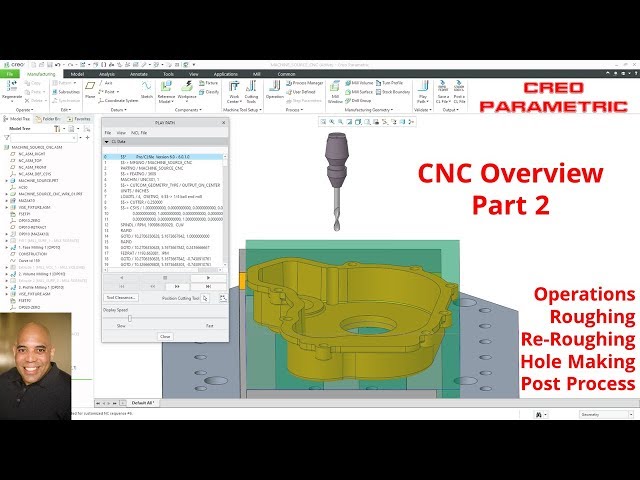 Creo Parametric Manufacturing - CNC Machining Overview [Part 2]