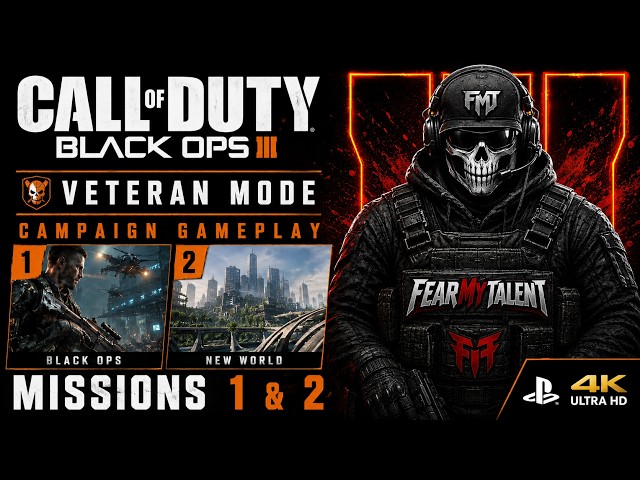 Call of Duty: Black Ops III Campaign: "Black Ops" & "New World" (VETERAN GAMEPLAY)