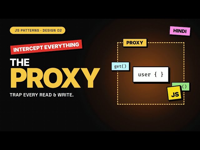 JavaScript Proxy Pattern — Hinglish Me Samjho | JS Design Patterns #2