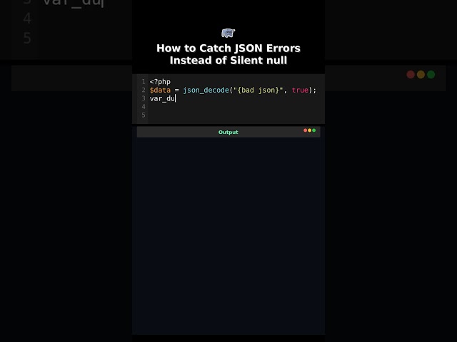 How to Catch JSON Errors Instead of Silent null #howto