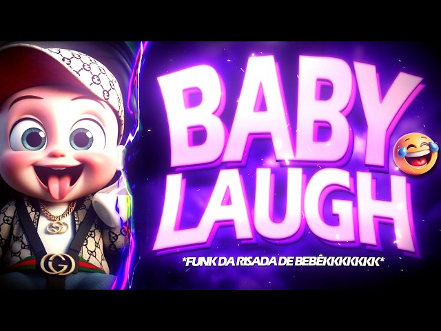 BEAT BABY LAUGH - Baby Laugh - Viral Trend - (FUNK REMIX) by DJ Dart