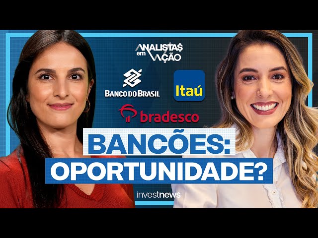BBDC4, ITUB4 e BBAS3: vale a pena investir agora?