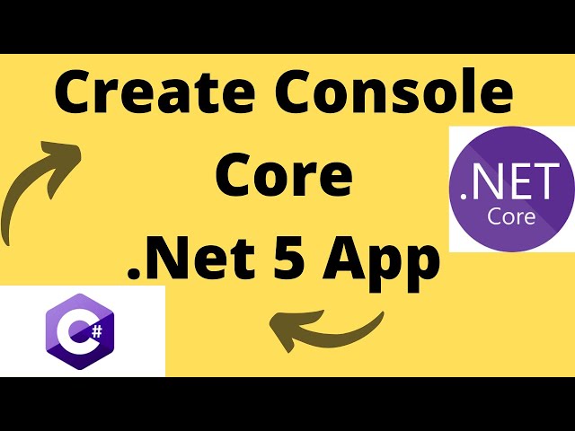 # 1 Dotnet Core Tutorial | How to Create Console Core .Net5 Project