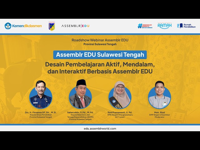 Assemblr EDU Sulawesi Tengah 2026: Desain Pembelajaran Aktif dan Mendalam Berbasis Assemblr EDU