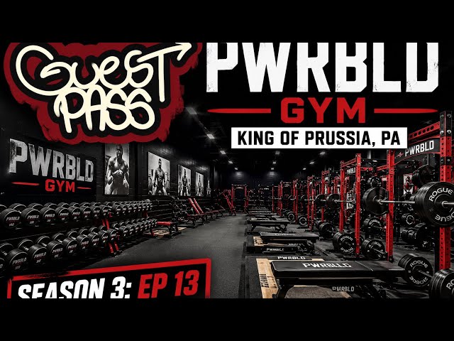 PWRBLD Gym [King of Prussia, PA] Guest Pass S3:Ep14