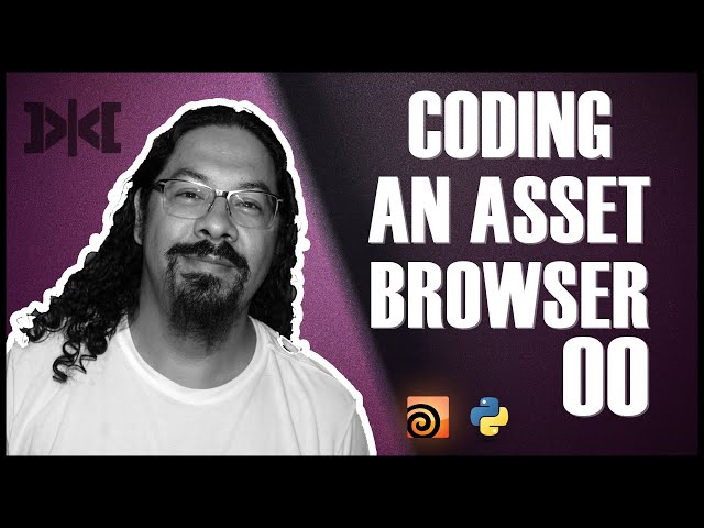 VMT 063 Coding an Asset Browser - Part 00