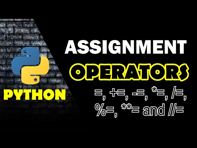 Python 3 Tutorial | Assignment Operators