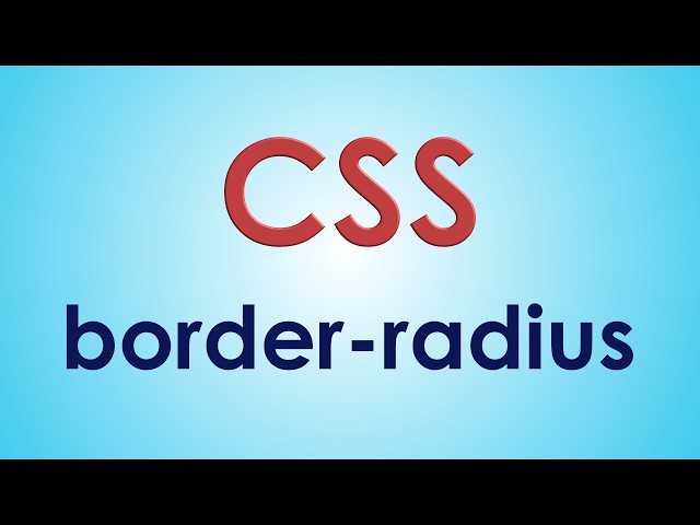 Las propiedades BORDER-RADIUS en CSS