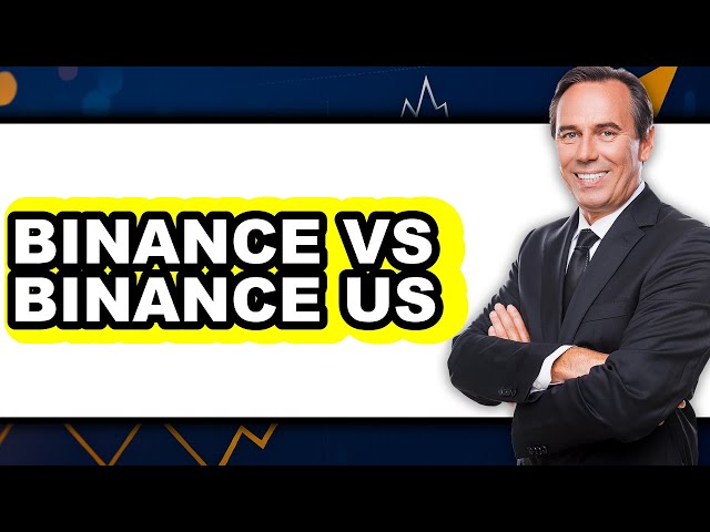 Binance vs Binance US - Full Comparison