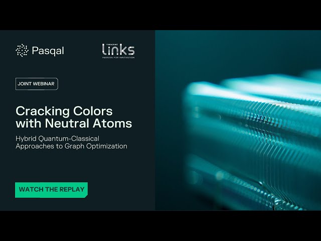 Webinar - Cracking Colors with Neutral Atoms: A Hybrid Approach to Graph Coloring