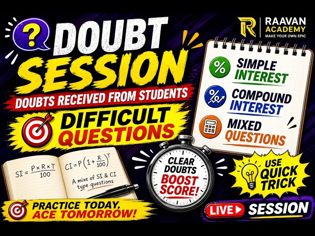 👉 Students Asked These Difficult Questions! 😱 | SI, CI & Mixed Questions
